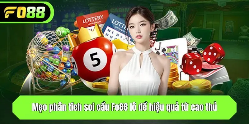 Mẹo phân tích cầu lô đề hiệu quả từ cao thủ