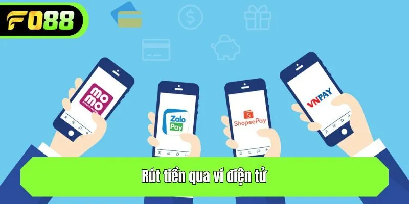 Rút tiền qua ví điện tử